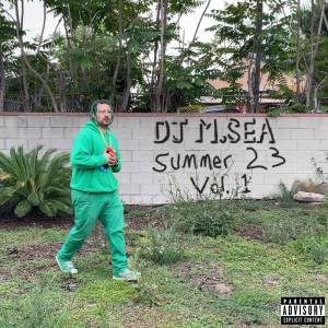DJ M.SEA的專輯Summer 23 Vol. 1