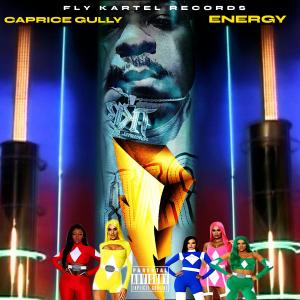 Album ENERGY (Explicit) from CapriceGully