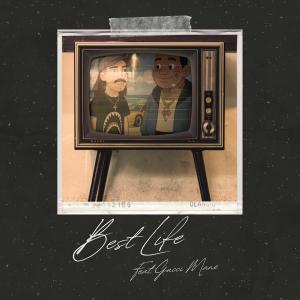 Headline的專輯Best Life (feat. Gucci Mane) [Explicit]