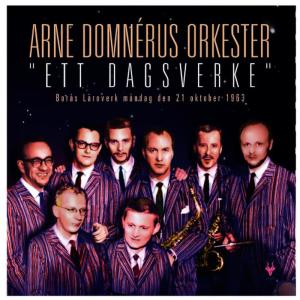 อัลบัม Ett Dagsverke ศิลปิน Arne Domnerus Orkester
