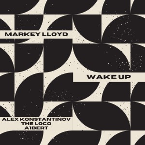 Listen to Wake Up song with lyrics from Markey Lloyd
