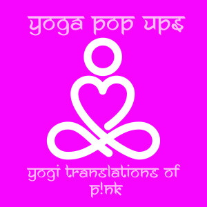 Yogi Translations of P!nk