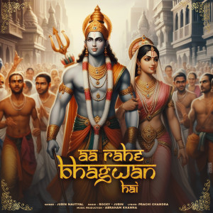 Album Aa Rahe Bhagwan Hai oleh Jubin Nautiyal