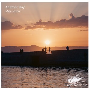 Listen to Another Day (Original Mix) song with lyrics from Mits Joshe