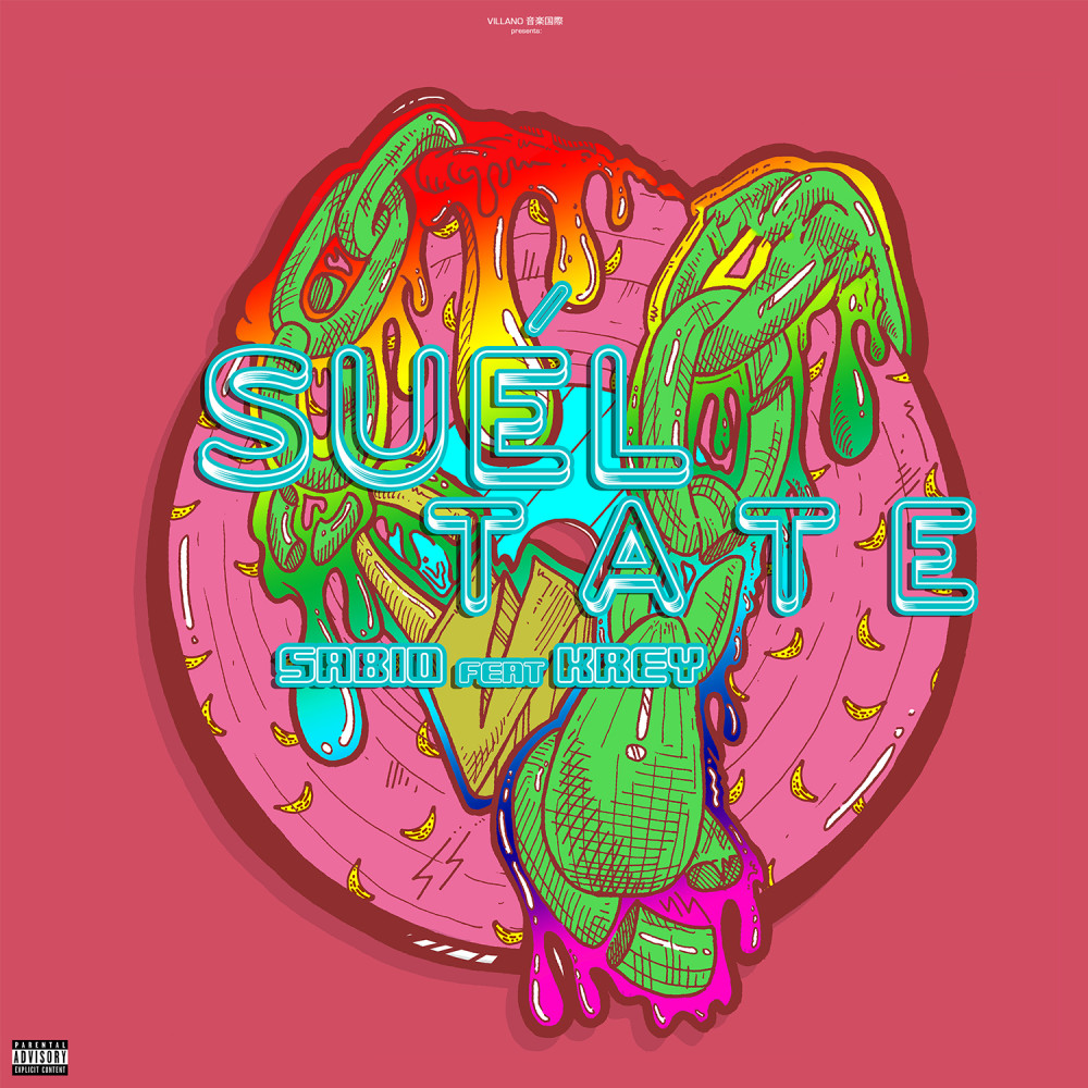 Sueltate (Explicit)