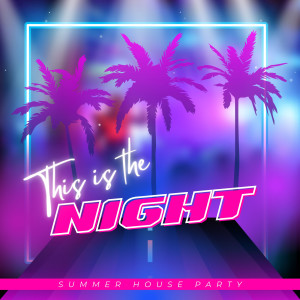 House Music的專輯This Is The Night