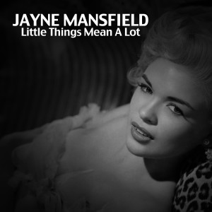 收聽Jayne Mansfield的The Best Things in Life歌詞歌曲
