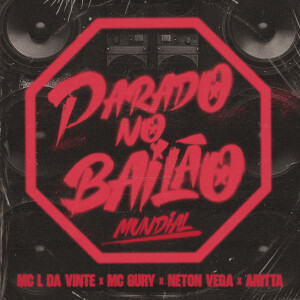 的專輯Parado No Bailão (Mundial) [Explicit]