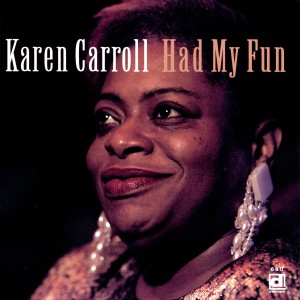 Karen Carroll的專輯Had My Fun