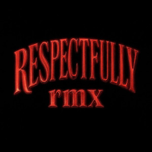 Album Respectfully (Remix) [Explicit] from Buebos