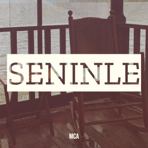 Listen to Seninle song with lyrics from MCA