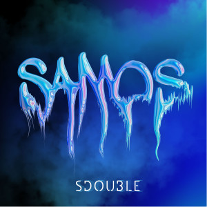 Album SAMOS (Explicit) from Sdouble