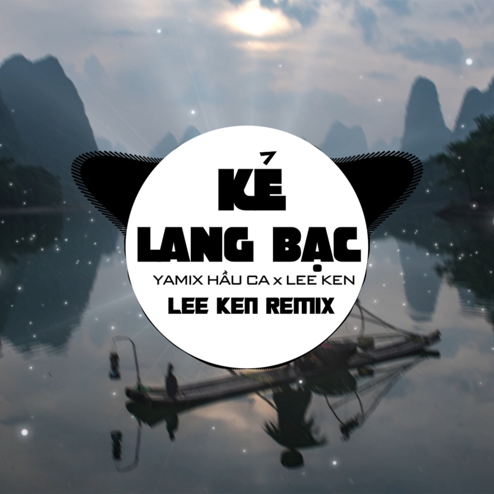 Kẻ Lang Bạc (Remix Version|Instrumental)