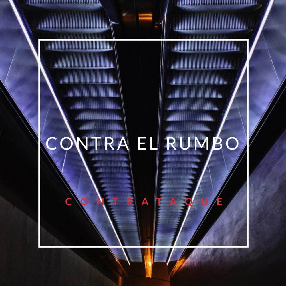 Contra el Rumbo (Explicit)