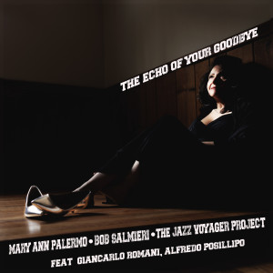 Mary Ann Palermo的專輯The Echo of Your Goodbye