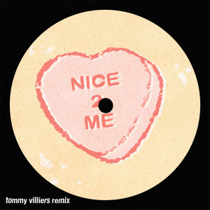 Piri的專輯nice 2 me (Tommy Villiers Remix)