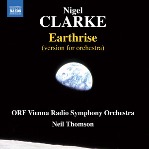 ORF Vienna Radio Symphony Orchestra的專輯Clarke: Earthrise (Version for Orchestra)