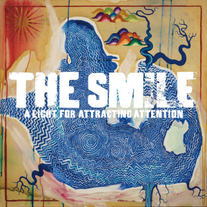 Album A Light for Attracting Attention (Explicit) oleh The Smile