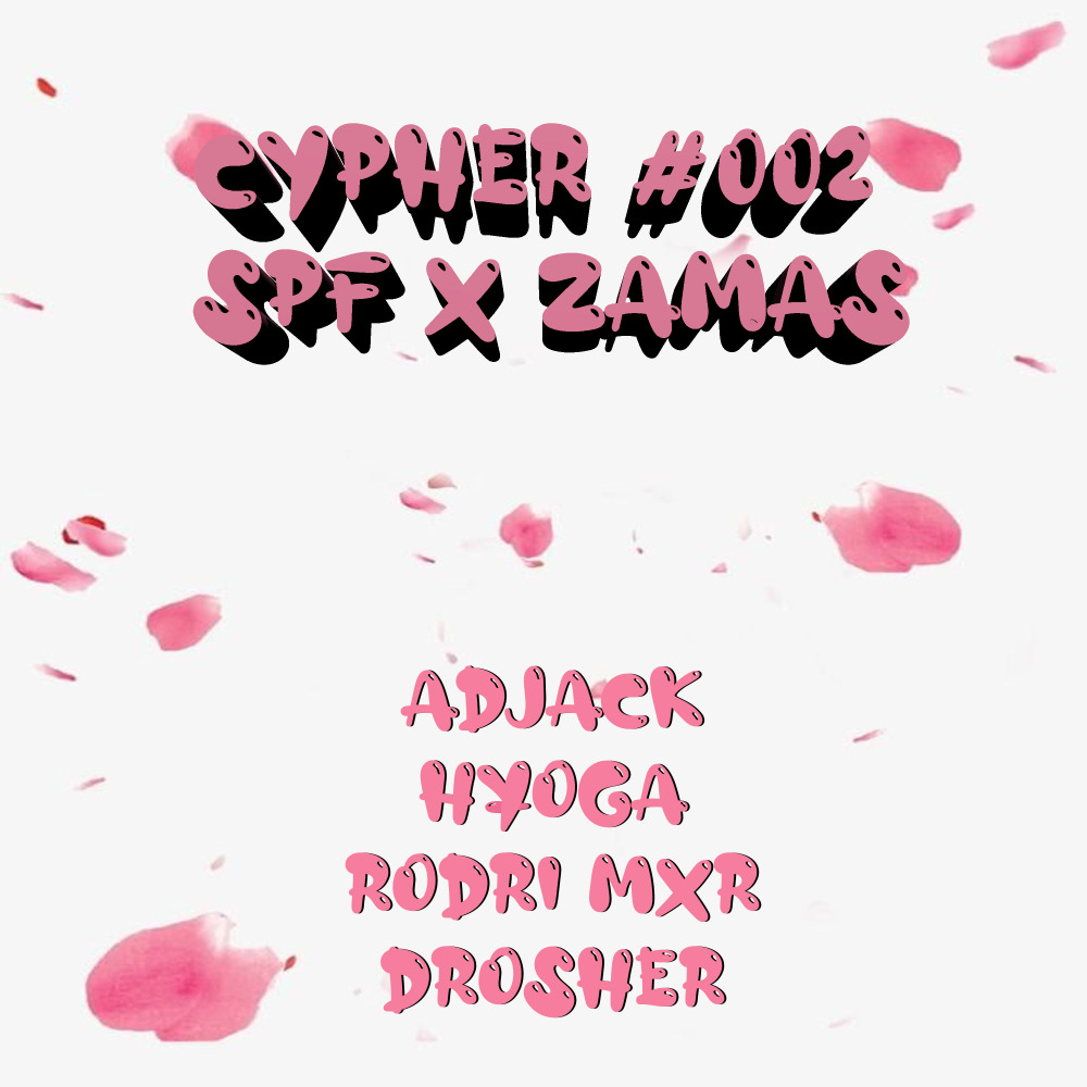 Cypher #002 Spf X Zamas (Explicit)