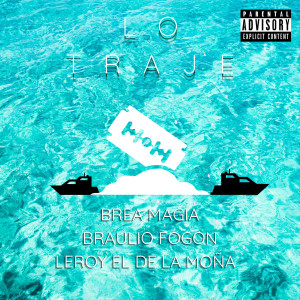 Album Lo Traje (Explicit) oleh Brea Magia