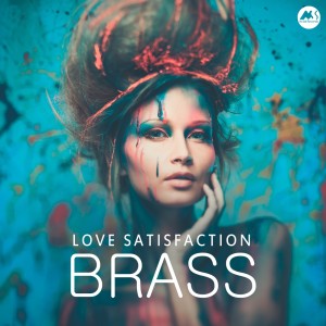 收听Brass的Love Satisfaction歌词歌曲