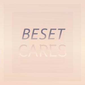 Listen to Beset Cares song with lyrics from Omede Lasy