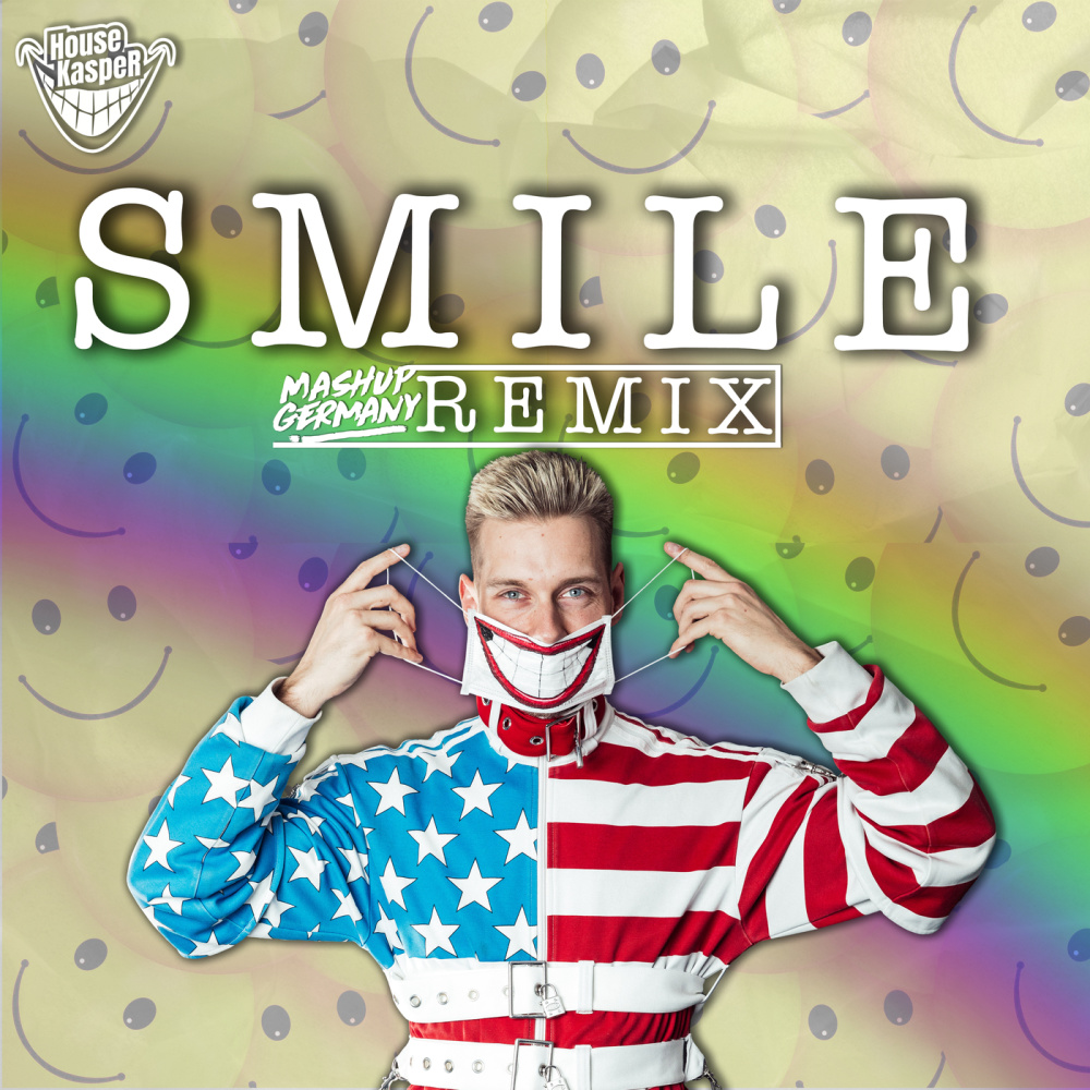 SMILE (Mashup-Germany Remix)