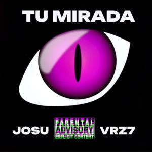 อัลบัม TU MIRADA (feat. Juanveraa_) ศิลปิน Josú