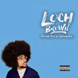收听Loch Brown的Psychopath Charisma歌词歌曲