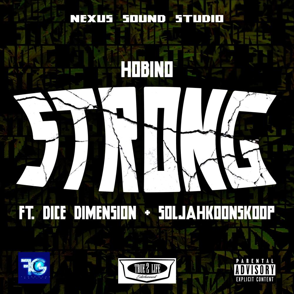 Strong (feat. Dice Demension & Soljahkoon Skoop) (Explicit)
