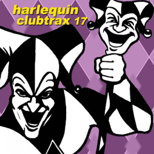 อัลบัม Harlequin Clubtrax 17 ศิลปิน Harlequin Clubtrax