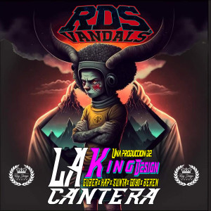 RDS VANDALS的專輯LA CANTERA / Project 3 (Explicit)