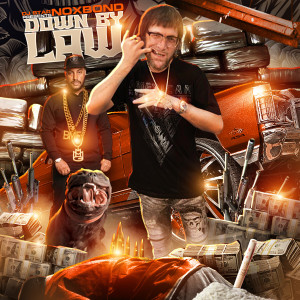 NoxBond的專輯Down By Law (Explicit)