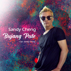 收听Sandy Cheng的Bujang Pute歌词歌曲