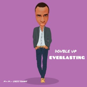 Everlasting的專輯Double Up