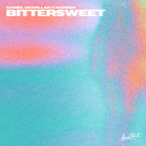 收聽Daniel McMillan的Bittersweet歌詞歌曲