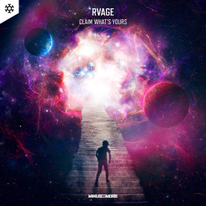 Listen to Claim What's Yours song with lyrics from RVAGE
