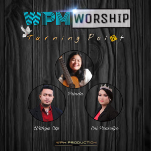 Dengarkan Menang Dalam Cara-Mu lagu dari WPM Worship dengan lirik