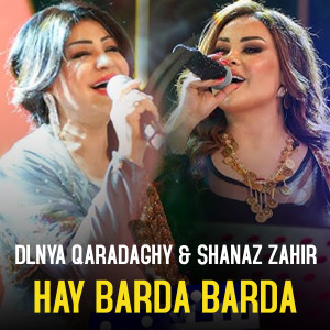 Album Hay Barda Barda (Live) from Shanaz Zahir