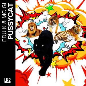 收聽Edu K的Pussycat (Explicit)歌詞歌曲