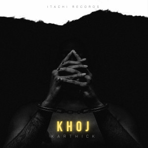 Album Khoj (Explicit) from Karthick