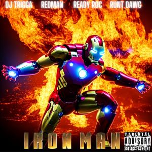 Iron Man (feat. Redman, Ready Roc & Runt Dawg) [Unreleased] (Explicit)
