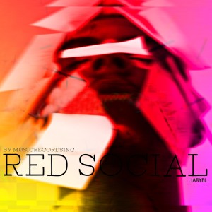 ดาวน์โหลดและฟังเพลง Red Social พร้อมเนื้อเพลงจาก Jaryel