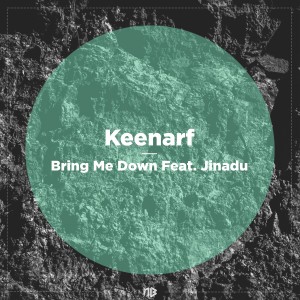 ดาวน์โหลดและฟังเพลง Bring Me Down (Till Von Sein Remix) พร้อมเนื้อเพลงจาก Keenarf