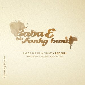 收聽Baba的Bad Girl (Instrumental Club Mix)歌詞歌曲