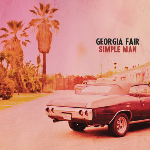 ดาวน์โหลดและฟังเพลง Simple Man (Radio edit) พร้อมเนื้อเพลงจาก Georgia Fair