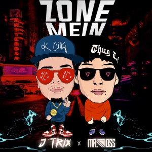 ดาวน์โหลดและฟังเพลง Zone Mein พร้อมเนื้อเพลงจาก J Trix