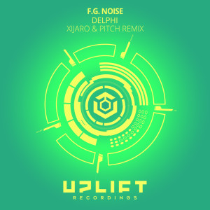 F.G. Noise的專輯Delphi (XiJaro & Pitch Remix)
