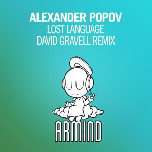 Dengarkan lagu Lost Language (David Gravell Remix) nyanyian Alexander Popov dengan lirik