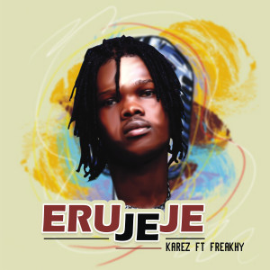 Listen to Erujeje song with lyrics from Karez